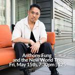 Anthony Fung / Andrew Renfroe / Luca Alemanno - Common Language Album Release Show