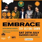Swords Castle Summer Concerts: Embrace + special guests Cry Bedore Dawn  