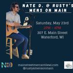 Nate D. LIVE! @ Rusty’s Mens On Main