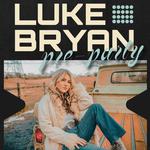 LUKE BRYAN Pre-Show Party with LILLY MOSS & Special Guest JOEY LANNIGAN