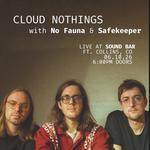 Cloud Nothings with safekeeper, No Fauna