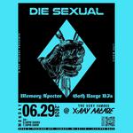 DIE SEXUAL / MEMORY SPECTOR / GOTH BARGE DJS 