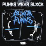 PUNKS WEAR BLXCK