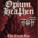 Opium Heathen + Palach | The Creed