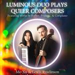 Luminous Duo Plays Queer Composers