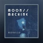 Monallo "Moon // Machine" Album Release Party