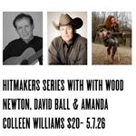 Hitmakers Series w/ Wood Newton & David Ball