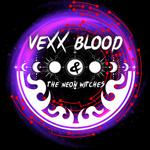 Vexx Blood & The Neon Witches