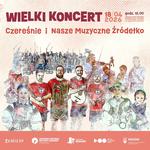 Wielki koncert - Czereśnie i laureaci Naszego Muzycznego Źródełka