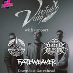 Virtue in Vain with support from, Our North, Spared an Endless Orbit and Fateweaver