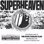 SUPERHEAVEN - Saturday, May 30, 2026 at The Rave / Eagles Club