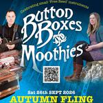 Button Boxes and Moothies Autumn Fling