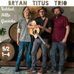 bryan titus TRIO at Folded Hills GAVIOTA