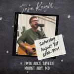 Jason Knight LIVE @ Twin Arch Tavern