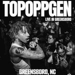 TopOppGen Live In Greensboro 