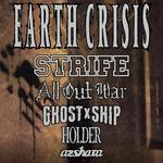 Earth Crisis + Strife - 30 Years of GSE