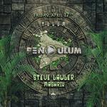 STEVE LAWLER PRESENT: PENDULUM at VAGALUM