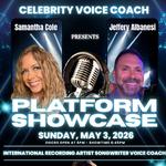Celebrity Voice Coach 26th Bi-Annual Platform Showcase