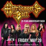 Hairbangers Ball 25th Anniversary @ Joe's Live (Rosemont, IL)