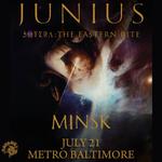 JUNIUS w/ Minsk