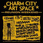 CHARM CITY ART SPACE REUNION 