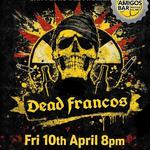 Dead Francos at Amigos