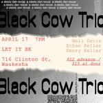 BLACK COW TRIO @ Let It Be (Fri Apr 17)