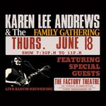 Karen Lee Andrews & The Family Gathering: Live Album Recording
