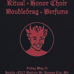 Honor Choir/Ritual/Perfume/Doubledrag at Howdy KCMO