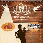 Bob Wayne + Tio Gringo + Renegade Bandits