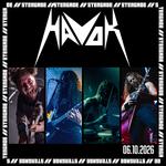 Havok [US] + Special Guests: Blood Red Throne [NO] + Support: Xonor [CH] + Eradikated [SE]