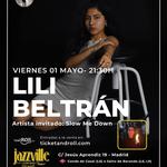 Lili Beltrán + Slow Me Down