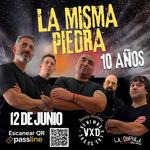 La Misma Piedra 10 AÑOS (inv. VENIMOS X LAS DUDAS)
