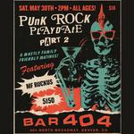 The Punk Rock Playdate Part II w/ MF Ruckus and 5150