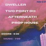 two point oh / dweller / afterneath / prop house