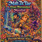 Mah Ze Tar x Elias Alexander x Mycelial