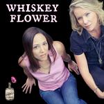 Whiskey Flower @ The Mystic