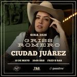 Griss Romero en Ciudad Juárez