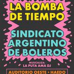 La Bomba de Tiempo y Sindicato Argentino de Boleros en Auditorio Oeste