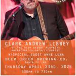 Clark Andrew Libbey at Beer Creek Brewing feat. Anne Luna