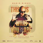 THIS IS WHAT YOU ARE 20 years