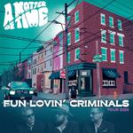 Fun Lovin’ Criminals