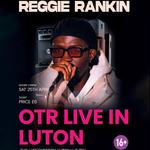 OTR LIVE IN LUTON WITH Ayobeatz & Loick Essien