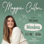 Maggie Cullen en Mendoza | Teatro Independencia