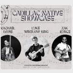 Cadillac Native Showcase