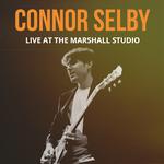 Connor Selby Live at The Marshall Studio