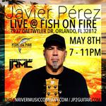 Javier Pérez @ Fish on Fire