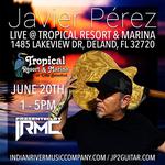 Javier Pérez @ Tropical Resort & Marina