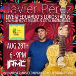 Javier Pérez @ Eduardo's Lokos Tacos