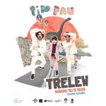 PIM PAU en Trelew, Argentina